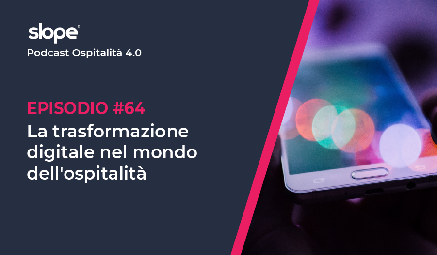 La trasformazione digitale nel mondo dell'ospitalità